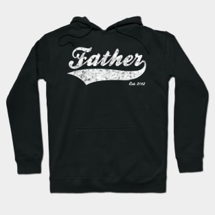 Father Est. 2012 Hoodie